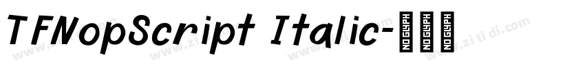 TFNopScript Italic字体转换